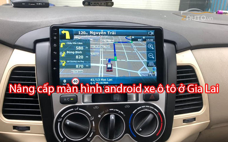 Nâng cấp màn hình android xe ô tô ở Gia Lai