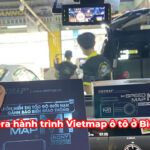 Lắp đặt camera hành trình Vietmap cho ô tô ở Bình Phước