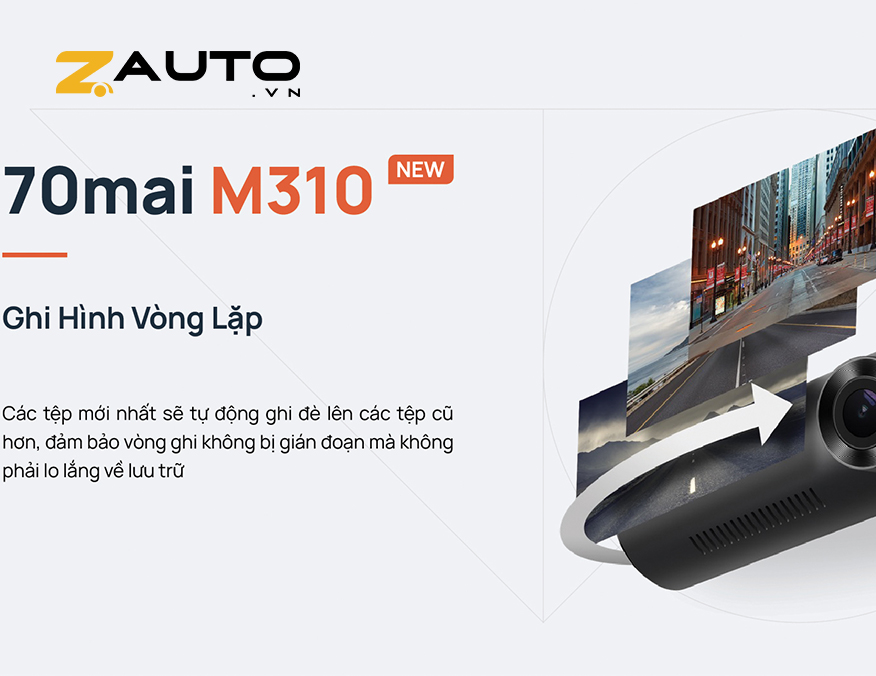 70mai M310 chế độ ghi hình vòng lặp thông minh