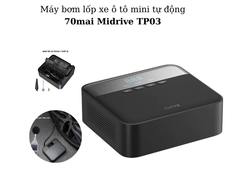 Máy bơm lốp xe ô tô mini tự động 70mai Midrive TP03 – Nhỏ gọn, mạnh mẽ, tiện lợi mọi lúc