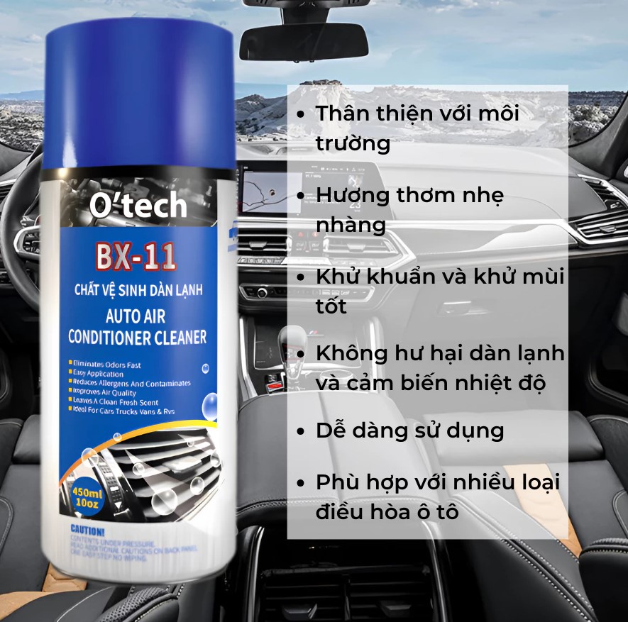 Vệ sinh điều hòa dàn lạnh ô tô O'TECH BX-11 (450ml) – Làm sạch sâu, khử mùi hiệu quả, bảo vệ hệ thống điều hòa