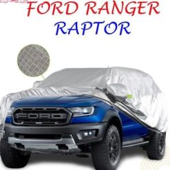 Bạt Che Phủ Xe Bán Tải Ford Ranger Raptor 3 Lớp, Chống Nắng, Chống Mưa, Chống Nóng