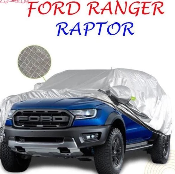 Bạt Che Phủ Xe Bán Tải Ford Ranger Raptor 3 Lớp, Chống Nắng, Chống Mưa, Chống Nóng