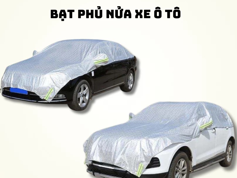 Bạt Phủ Nửa Xe Ô Tô Che Nắp Capo, Bạt Che Nắng Tráng Bạc 3 Lớp BONBANH AUTO