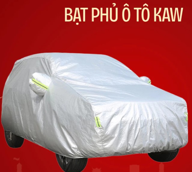 Bạt Phủ Ô Tô Cao Cấp KAW, Bạt Trùm Xe Hơi 3 Lớp Tráng Nhôm, Lót Nỉ Chống Xước, Chống Nắng, Chống Mưa