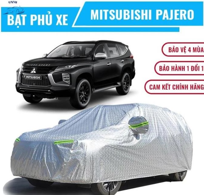 Bạt Phủ Xe Ô Tô 7 Chỗ Mitsubishi Pajero Sport 3 Lớp Chống Nóng, Chống Thấm, Chống Bụi Bẩn