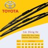 Cần Gạt Mưa Ô Tô Các Dòng Xe Toyota Như Camry, Altis, Vios, Fortuner, Innova, Prado, Khung Sắt, Lưỡi Silicon