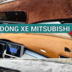 Thảm Taplo Nhung Lông Cừu Xe Mitsubishi Attrage, Xforce, Outlander, Pajero, Triton, Xpander, Mirage Chuẩn Form